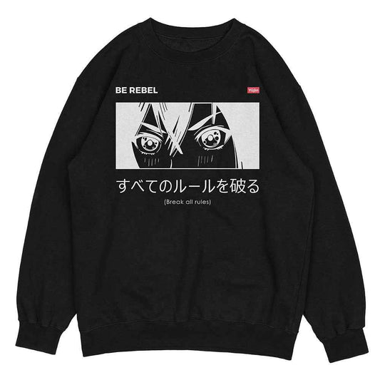 Be Rebel Sweatshirt
