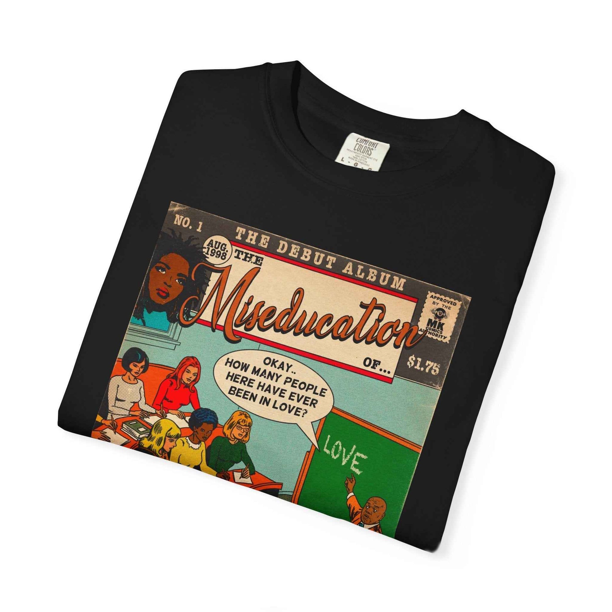 The Miseducation of… - Unisex Comfort Colors T-shirt