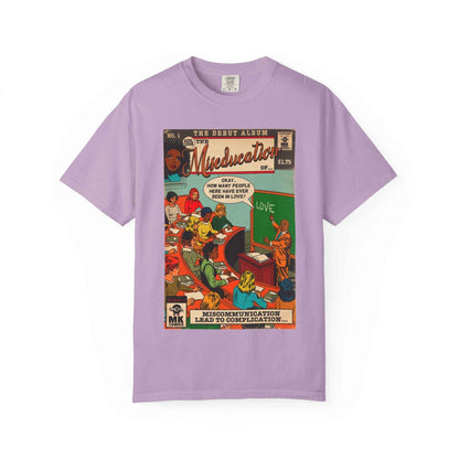 The Miseducation of… - Unisex Comfort Colors T-shirt