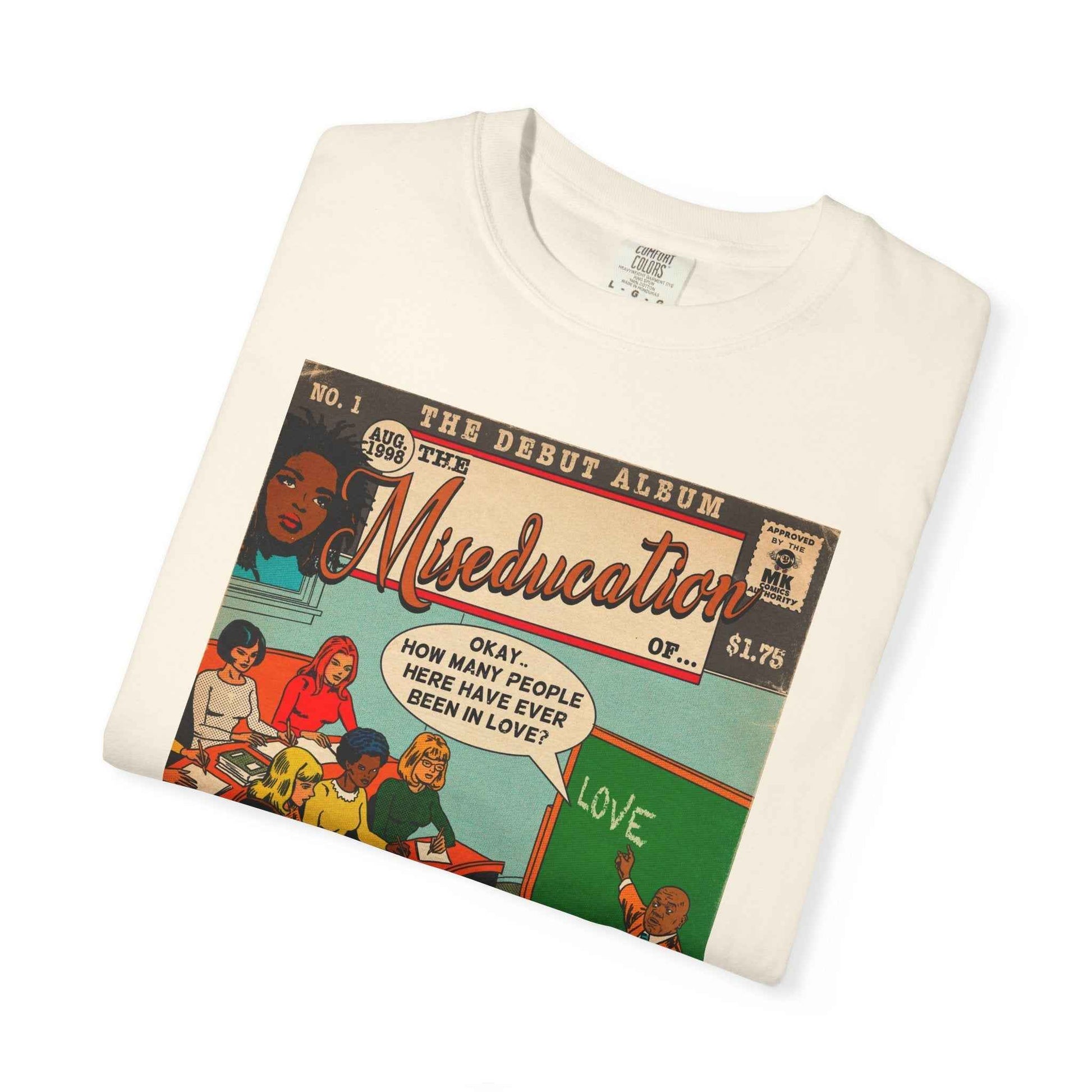 The Miseducation of… - Unisex Comfort Colors T-shirt