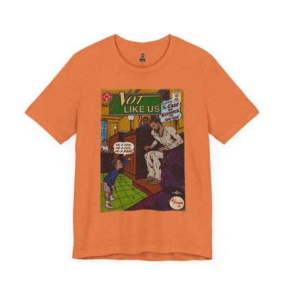 Not Like Us - Unisex Jersey Short Sleeve Tee