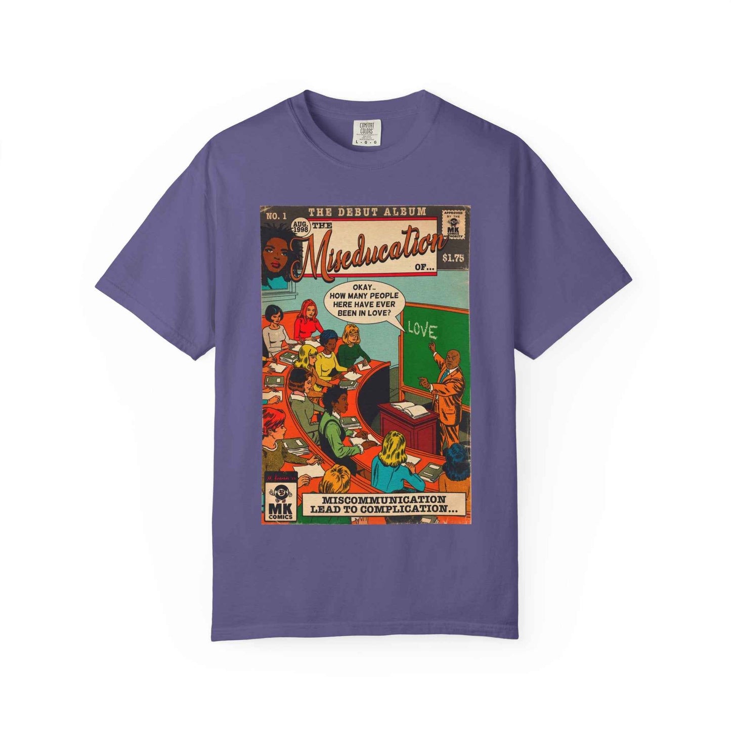 The Miseducation of… - Unisex Comfort Colors T-shirt