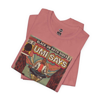 Mos - Umi Says - Unisex Jersey Short Sleeve Tee