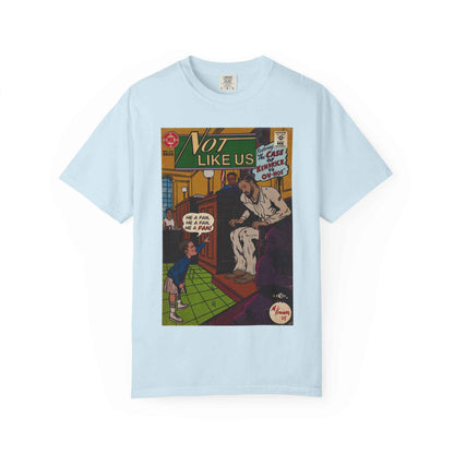 Not Like Us - Unisex Comfort Colors T-shirt