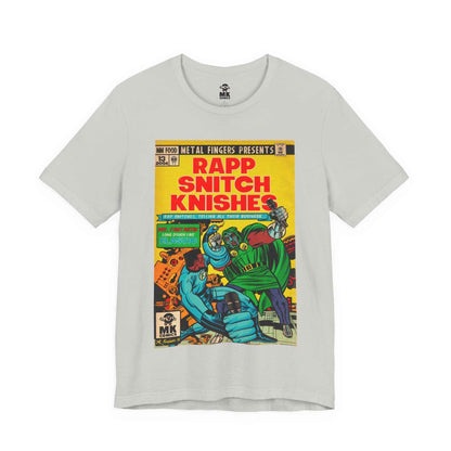 Rapp Snitch Knishes - Unisex Jersey Short Sleeve Tee