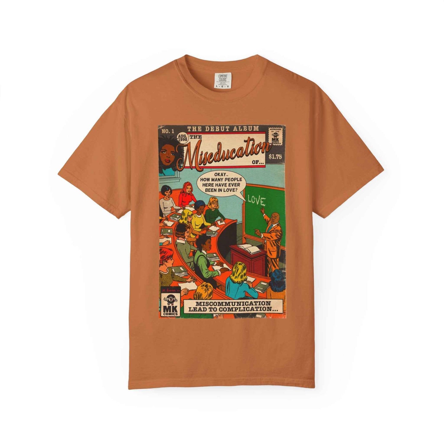 The Miseducation of… - Unisex Comfort Colors T-shirt