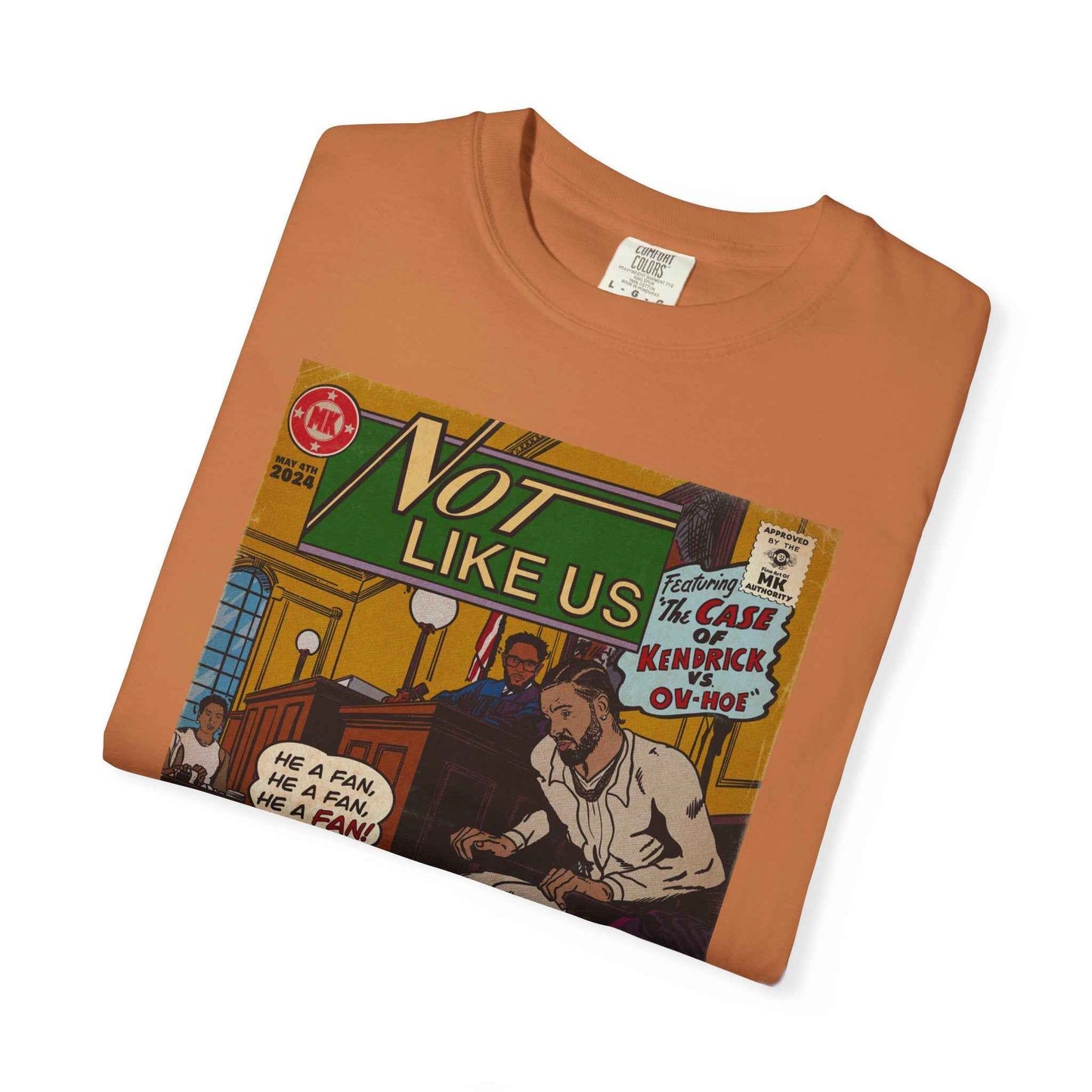 Not Like Us - Unisex Comfort Colors T-shirt