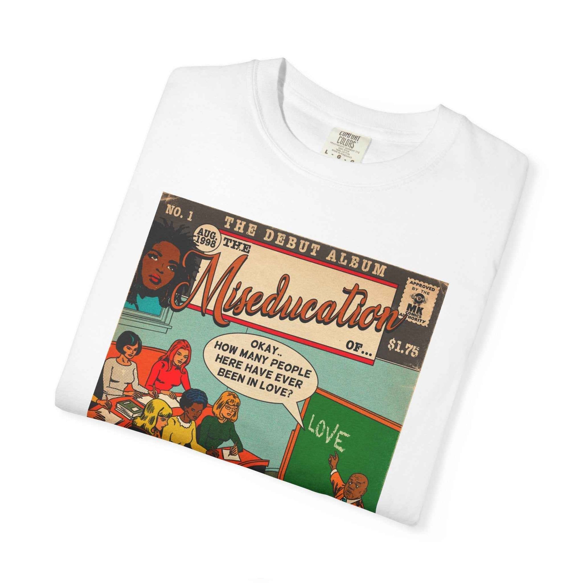 The Miseducation of… - Unisex Comfort Colors T-shirt