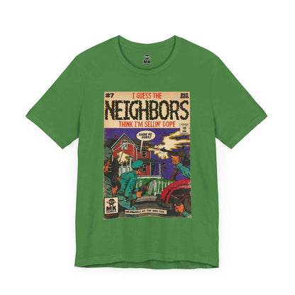 Neighbors - Unisex Jersey Short Sleeve Tee