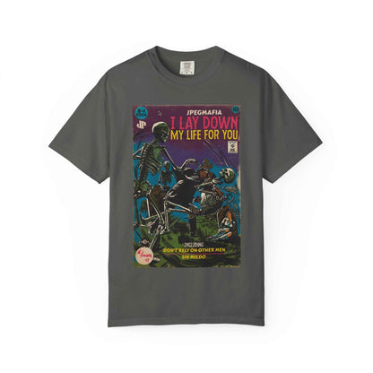 I Lay Down My Life For You -  Unisex Comfort Colors T-shirt