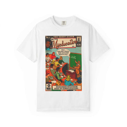The Miseducation of… - Unisex Comfort Colors T-shirt