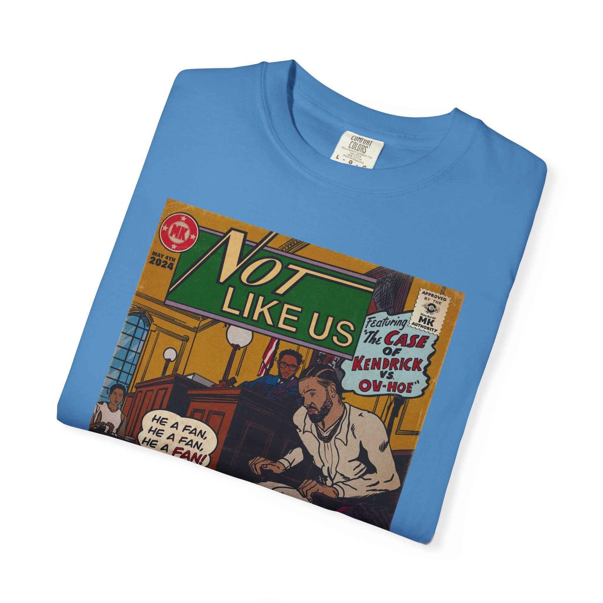 Not Like Us - Unisex Comfort Colors T-shirt