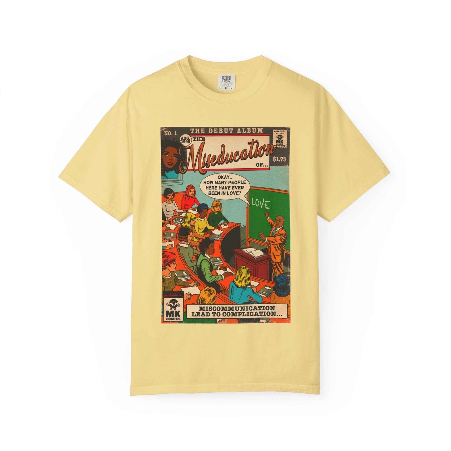 The Miseducation of… - Unisex Comfort Colors T-shirt