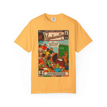 The Miseducation of… - Unisex Comfort Colors T-shirt