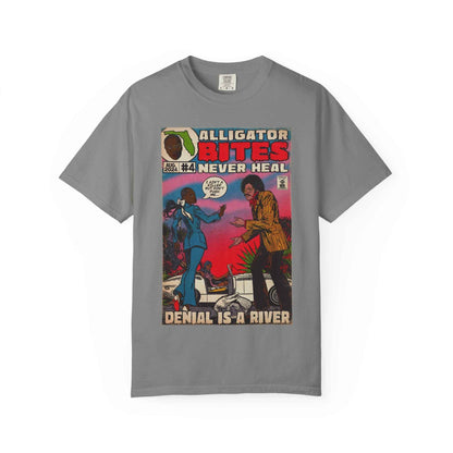Denial is a River - Alligator Bites - Unisex Comfort Colors T-shirt