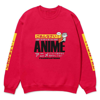 Anime Talk Sweatshirt