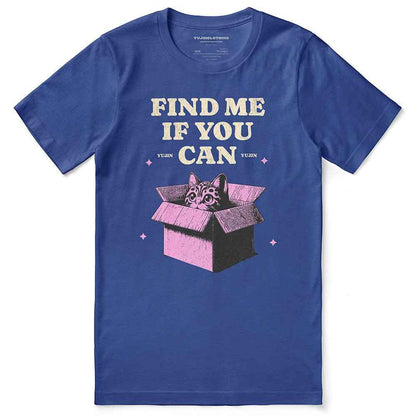 Find Me Cat T-Shirt