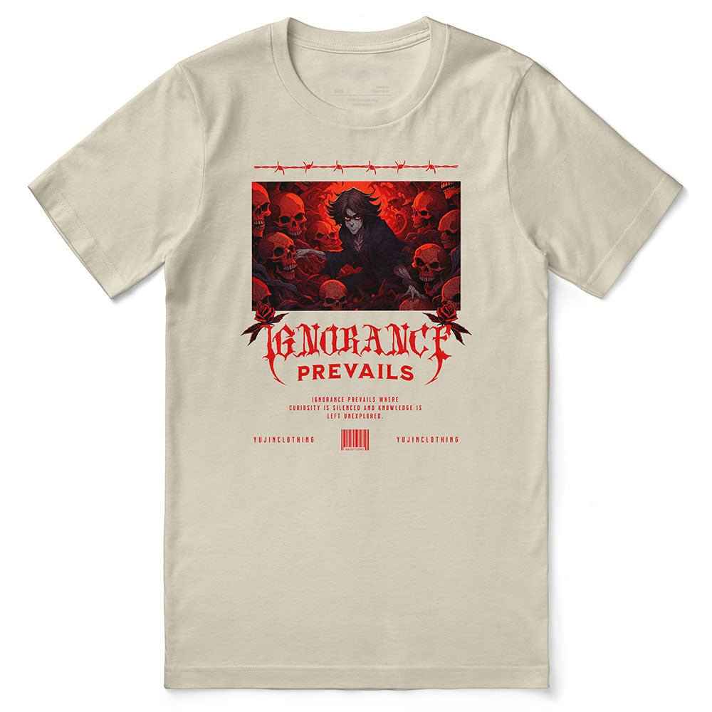 Ignorance T-Shirt