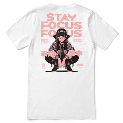 Stay Focus T-Shirt