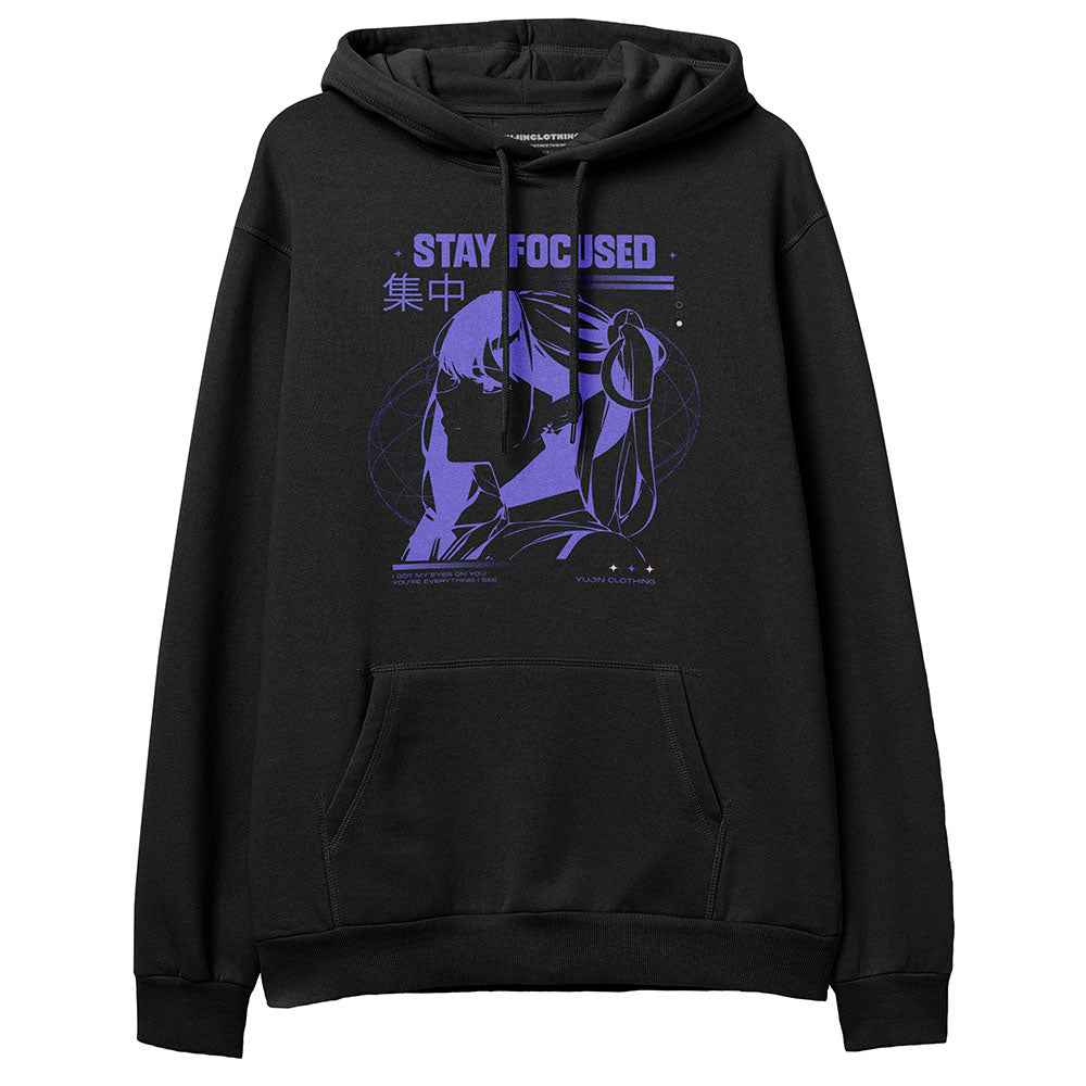 Stay Focused Hoodie