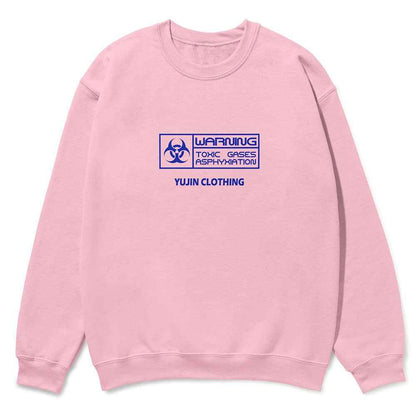 Warning Sweatshirt